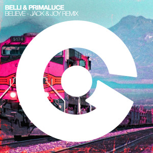 BELLI & PRIMALUCE - Believe JACK & JOY